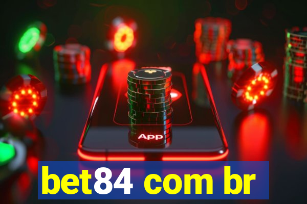 bet84 com br